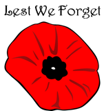 Lest We Forget - Remembrance Day