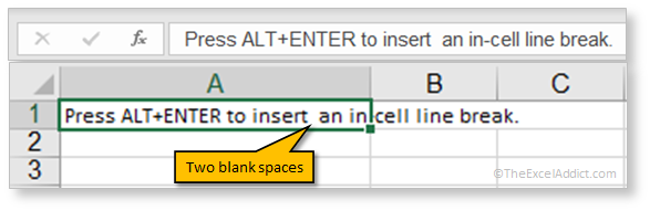 Two Blank Spaces in Microsoft Excel 2007 2010 2013 2016 2019 365